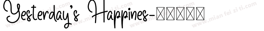 Yesterday’s Happines字体转换